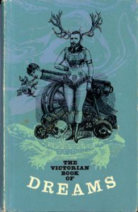 The Victorian Book of Dreams edited by Marion Riordan