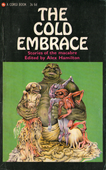 The Cold Embrace - Stories of the macabre Edited by Alex Hamilton 2