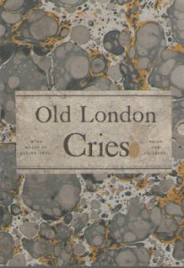 Old London Cries by Andrew W Tuer 2