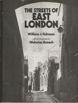 The Streets of East London by William J. Fishman 2