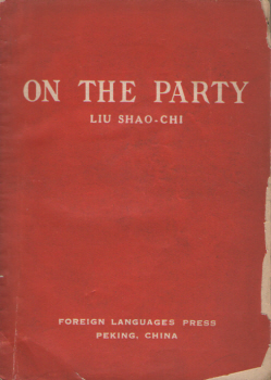 On The Party by Liu Shao-Chi 2