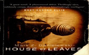 The House of Leaves by Mark Z Danielewski 2