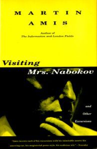 Visiting Mrs. Nabokov by Martin Amis 2
