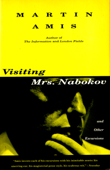 Visiting Mrs. Nabokov by Martin Amis 2