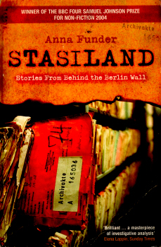 Stasiland - Stories From Behind the Berlin Wall by Anna Funder 2