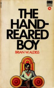 The Hand-Reared Boy by Brian W. Aldiss 2