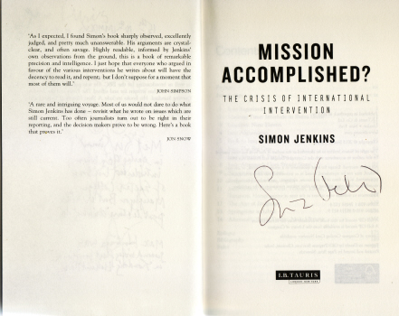 Mission Accomplished? The Crisis of International Intervention by Simon Jenkins 3