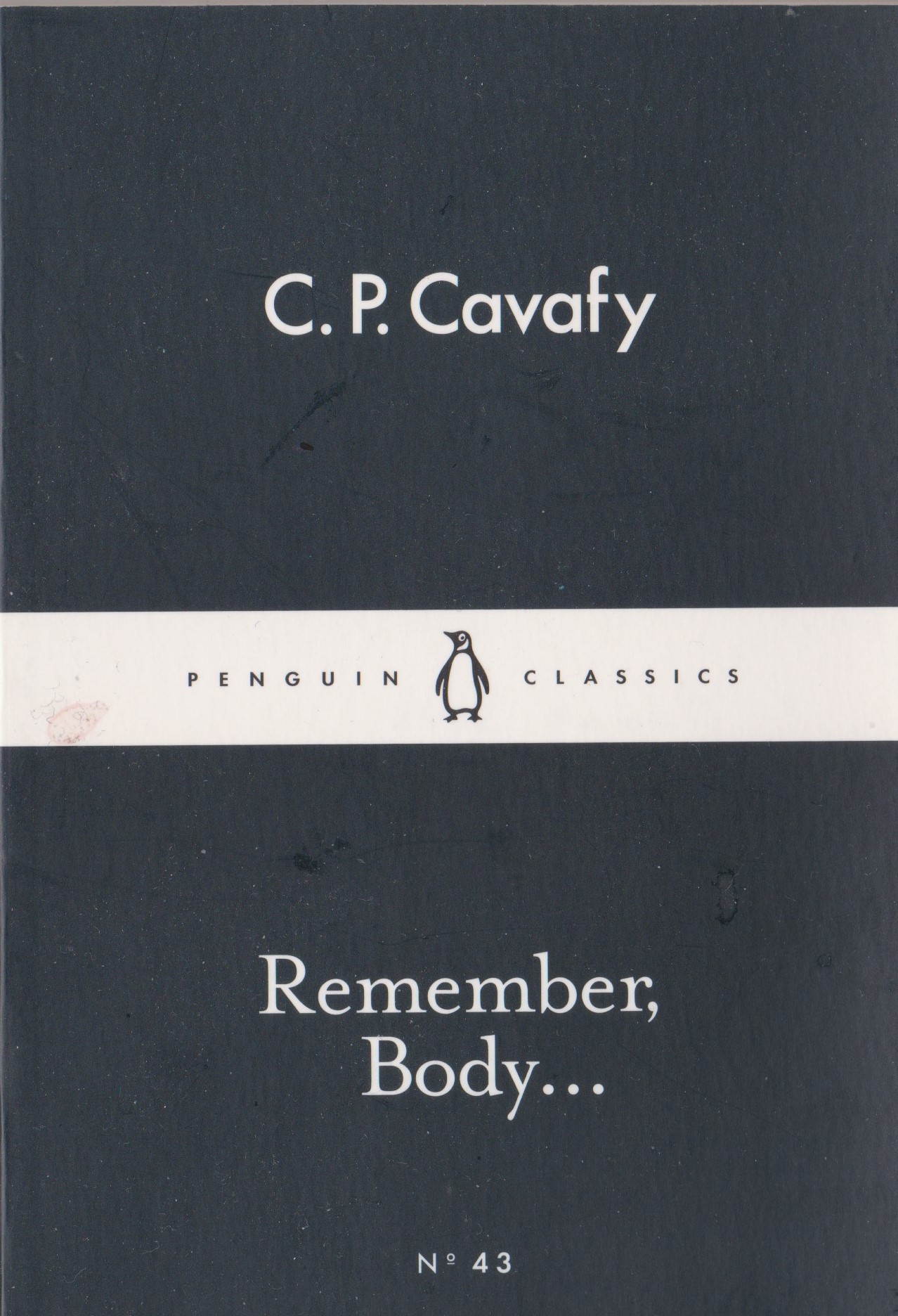 Remember, Body... by C.P. Cavafy 2