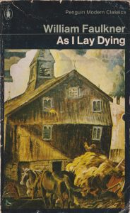 As I Lay Dying by William Faulkner