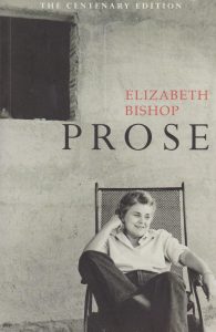 Prose by Elizabeth Bishop