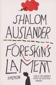 Foreskin's Lament by Shalom Auslander