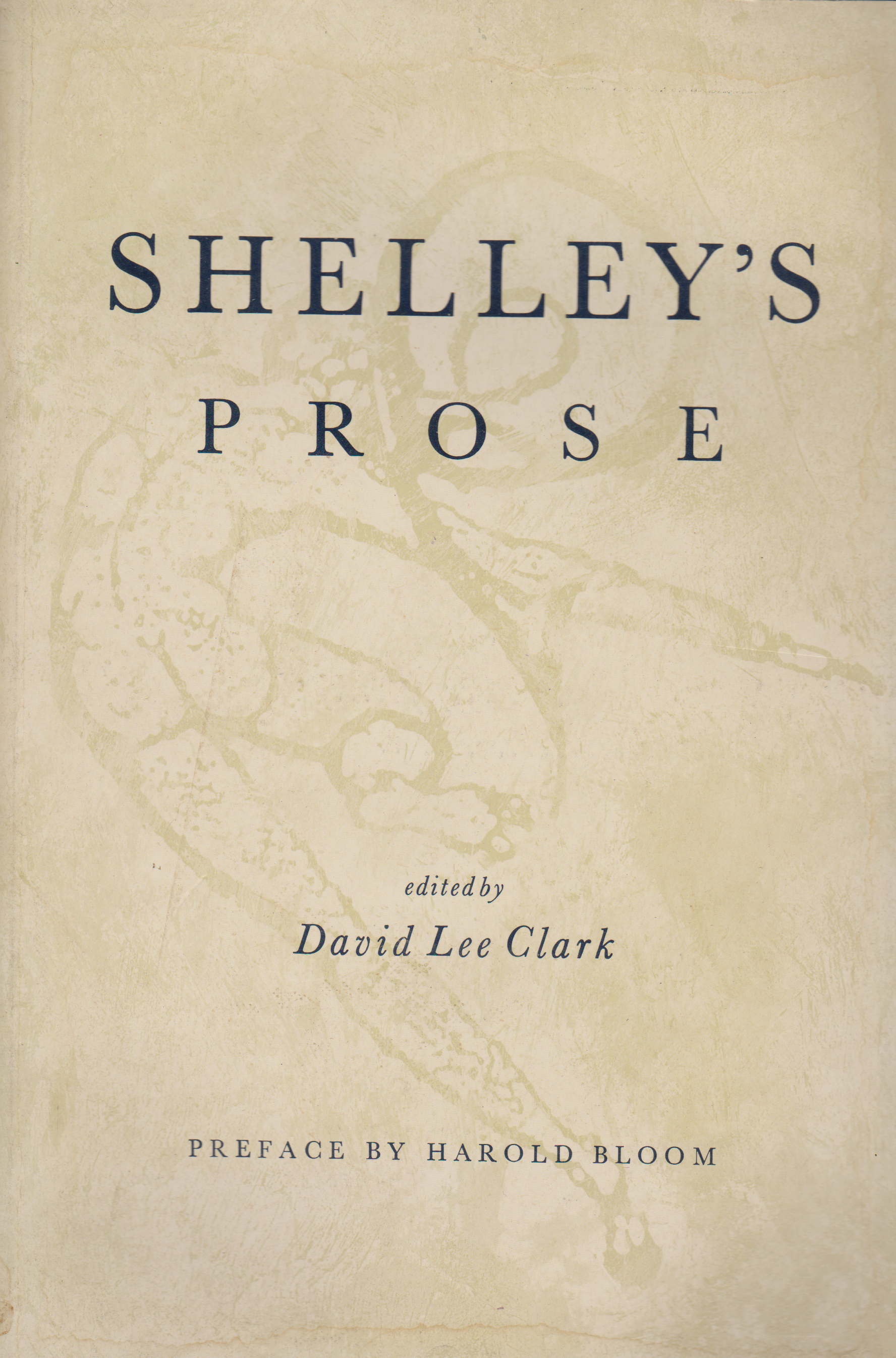 Shelley's Prose by Percy Bysshe Shelley