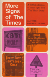 More Signs of the Times by Michael Leapman