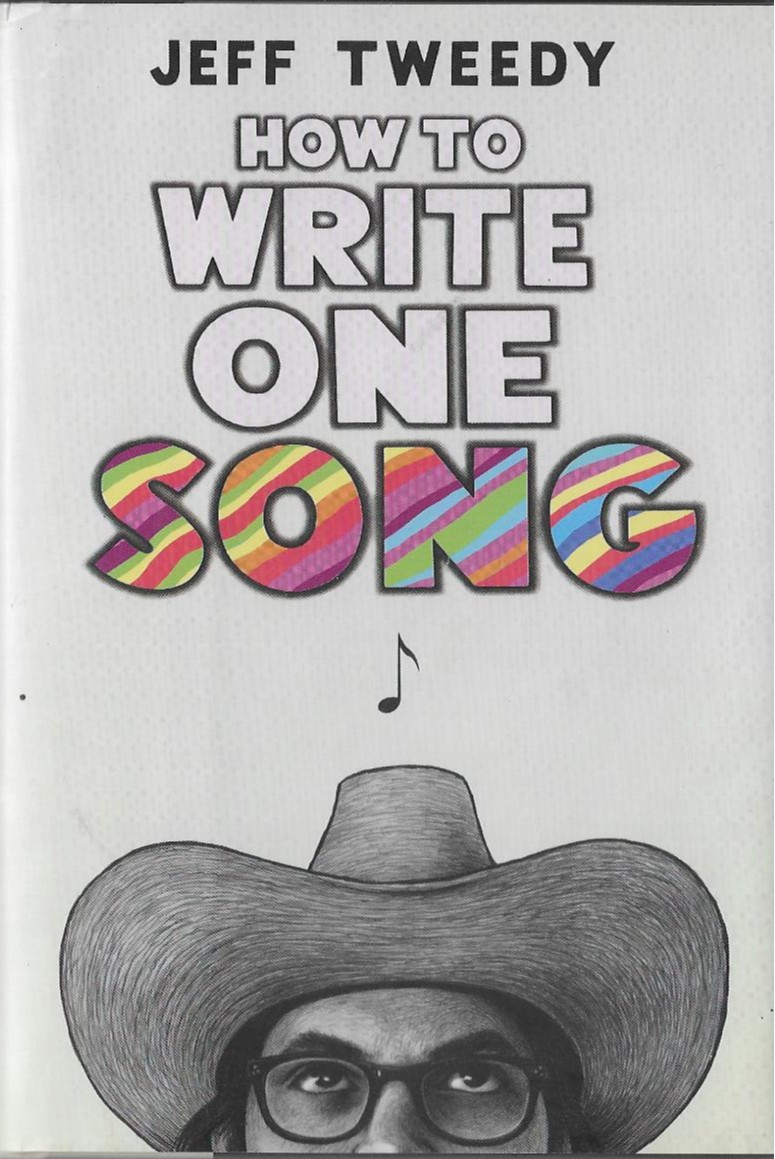 How to Write One Song by Jeff Tweedy